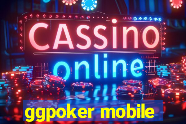 ggpoker mobile